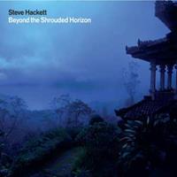 Steve Hackett Beyond The Shrouded Horizon (Limited Edition)