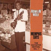 Howlin' Wolf - Memphis Days Vol.1 (CD)