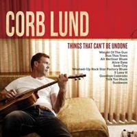 Corb Lund - Things That Can't Be Undone (LP, 180g Vinyl)