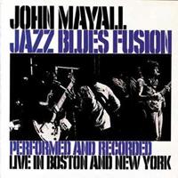 John Mayall Mayall, J: Jazz Blues Fusion