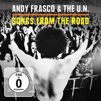 Andy & The U.N. Frasco Songs From The Road