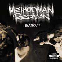 Method Man & Redman Black Out