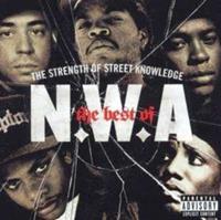 N.W.a. N. W. A.: Best Of: The Strength Of Street Knowledge