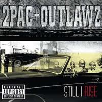 2Pac & Outlawz: Still I Rise