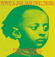 Ras Michael & The Sons O. Negus None A Jah Jah Children (2CD)