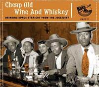 Various - Cheap Old Wine And Whiskey (CD)