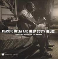 Various - Classic Delta And Deep South Blues (CD)
