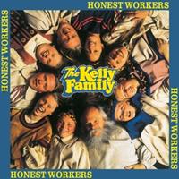 The Kelly Family Honest Workers