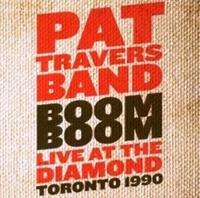 Pat Travers Boom Boom