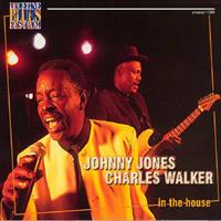 Johnny Jones & Charles Walker - In The House - Live At Lucerne Vol.2