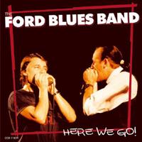 FORD BLUES BAND - Live - Here We Go!