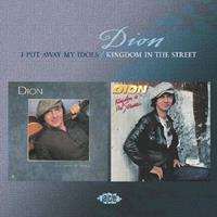 Dion - I Put Away My Idols & Kingdom In The Streets