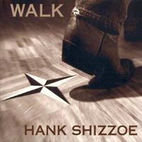 Hank Shizzoe - Walk