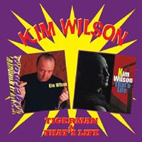 Kim Wilson - Tigerman - That's Life (2-CD)