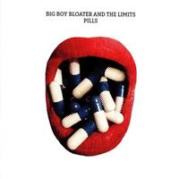 Big Boy Bloater & The Limits - Pills (CD)