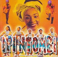 Ipi N'tombi: The African Music Celebration