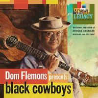 Dom Flemons - Dom Flemons Presents Black Cowboys (2-LP)