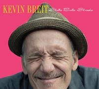 Kevin Breit - Stella Bella Strada (CD)