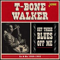 T-Bone Walker - Get The Blues Off Me (2-CD)