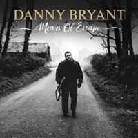 Danny Bryant - Means Of Escape (LP, 180g Vinyl)