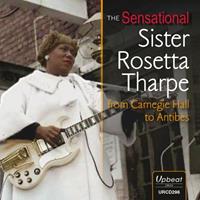 Broken Silence / UPBEAT RECORDINGS The Sensational Sister Rosetta
