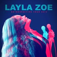 Alive; Layla Zoe Retrospective Tour 2019