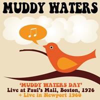 Muddy Waters - Muddy Waters Day - Live In Newport (2-CD)