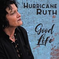 Hurricane Ruth - Good Life (CD)