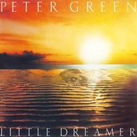 Peter Green - Little Dreamer (LP, 180g Vinyl)