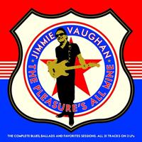Jimmie Vaughan - The Pleasure's All Mine (3-LP)