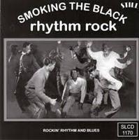 Various - Smoking The Black Rhythm Rock (CD)