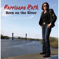 Hurricane Ruth - Born On The River (CD)