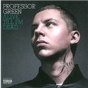 Professor Green Alive Till I'm Dead CD
