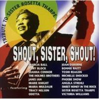 In-akustik GmbH & Co. KG / M.C. Records Shout,Sister,Shout!-Tribute To Sister Rosetta