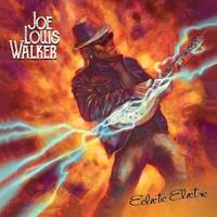 Joe Louis Walker - Eclectic Electric (CD)