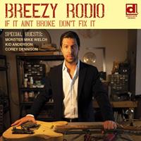 Breezy Radio - If It Ain’t Broke Don’t Fix It (LP)