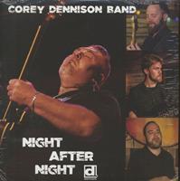 Corey Dennison Band - Night After Night (LP)