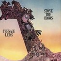 Stone The Crows - Teenage Licks CD