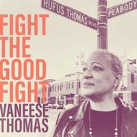 Vaneese Thomas - Fight The Good Fight (CD)
