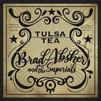 Brad Alsher And The Superials - Tulsa Tea (CD)