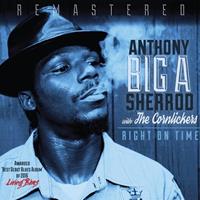 Anthony Sherrod & The Cornlickers - Right On Time (CD)