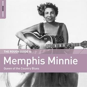 Memphis Minnie - The Rough Guide To Memphis Minnie - Queen Of The Country Blues (CD)