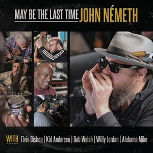 John Nemeth - Maybe The Last Time (CD)