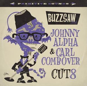 Various - Buzzsaw Joint - Johnny Alpha & Carl Combover Cut 8 (LP, colored Vinyl)