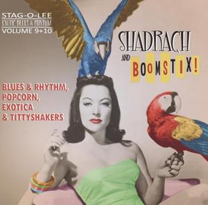 Various - Shadrach And Boomstix! - Exotic Blues & Rhythm Vol. 9&10 (CD)