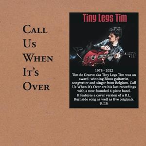 Tiny Legs Tim - Call Us When It's Over (CD)