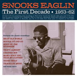 Snooks Eaglin - First Decade 1953-62 (2-CD)