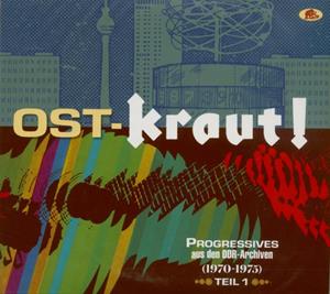 Various - Kraut! - OST-KRAUT! - Progressives aus den DDR-Archiven 1970-1975 - Teil 1- (2-CD)