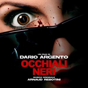 ROUGH TRADE / DIGGERS FACTORY/BLACKSTROBE RECORDS Dario Argento'S Occhiali Neri (Dark Glasses)