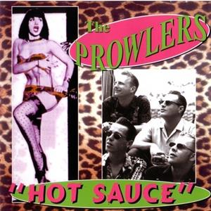 PROWLERS - Hot Sauce (CD)